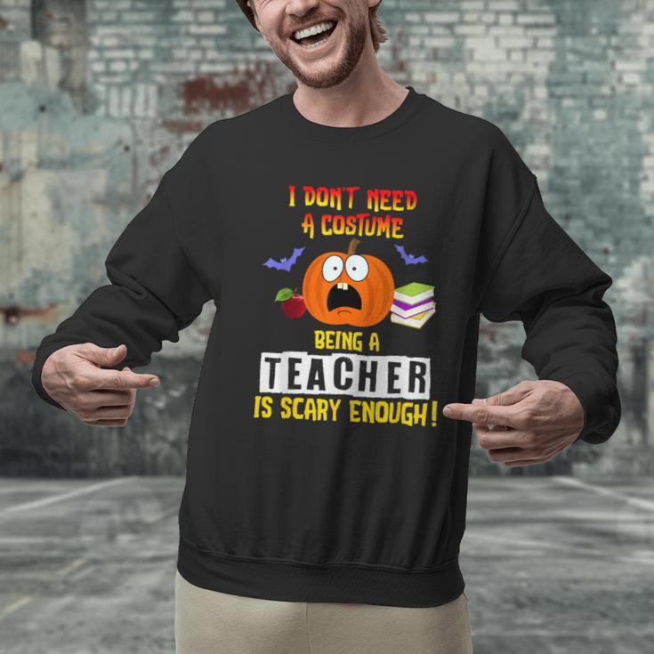 Being a Teacher Is Scary Enough Halloween Men Graphic Sweatshirt, gift for family, gift for coworker Being a Teacher Is Scary Enough Halloween Men Graphic Sweatshirt, gift for family, gift for coworker