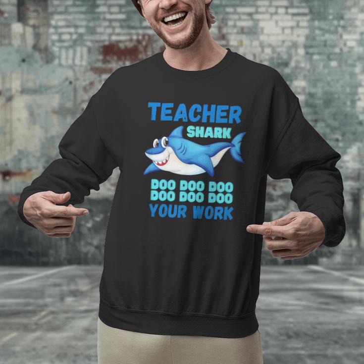 Teacher Shark Do Your Work Men Graphic Sweatshirt, gift for family, gift for coworker Teacher Shark Do Your Work Men Graphic Sweatshirt, gift for family, gift for coworker