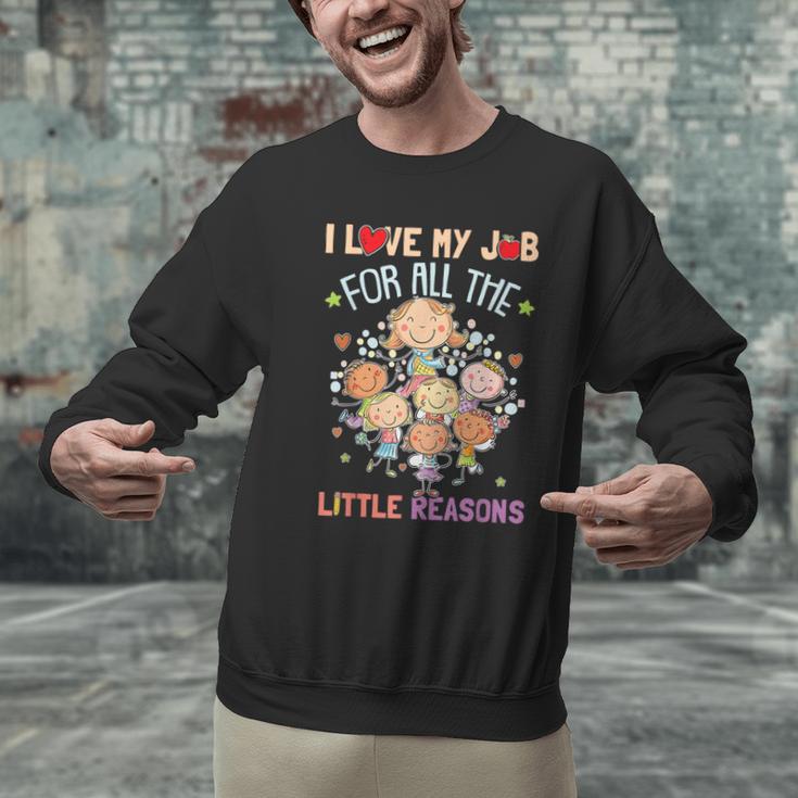 Teacher Teaching I Love My Job For All The Little Reasons Men Graphic Sweatshirt, gift for family, gift for coworker Teacher Teaching I Love My Job For All The Little Reasons Men Graphic Sweatshirt, gift for family, gift for coworker