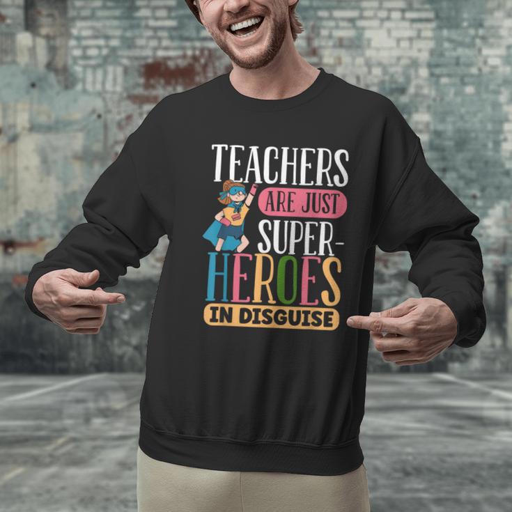 Teachers Are Just Superheroes In Disguise Back To School Men Graphic Sweatshirt, gift for family, gift for coworker Teachers Are Just Superheroes In Disguise Back To School Men Graphic Sweatshirt, gift for family, gift for coworker