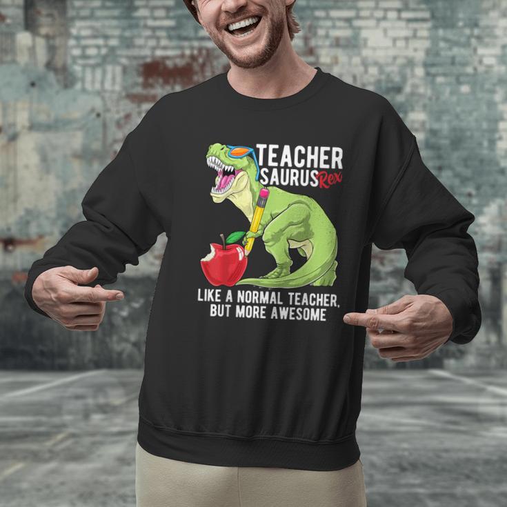 Teachersaurus Rex Dinosaur Like A Normal Teacher Saurus Men Graphic Sweatshirt, gift for family, gift for coworker Teachersaurus Rex Dinosaur Like A Normal Teacher Saurus Men Graphic Sweatshirt, gift for family, gift for coworker