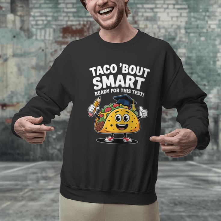 Test Day Teacher Shirt Motivational Testing Day Taco Testing Men Graphic Sweatshirt, gift for family, gift for coworker