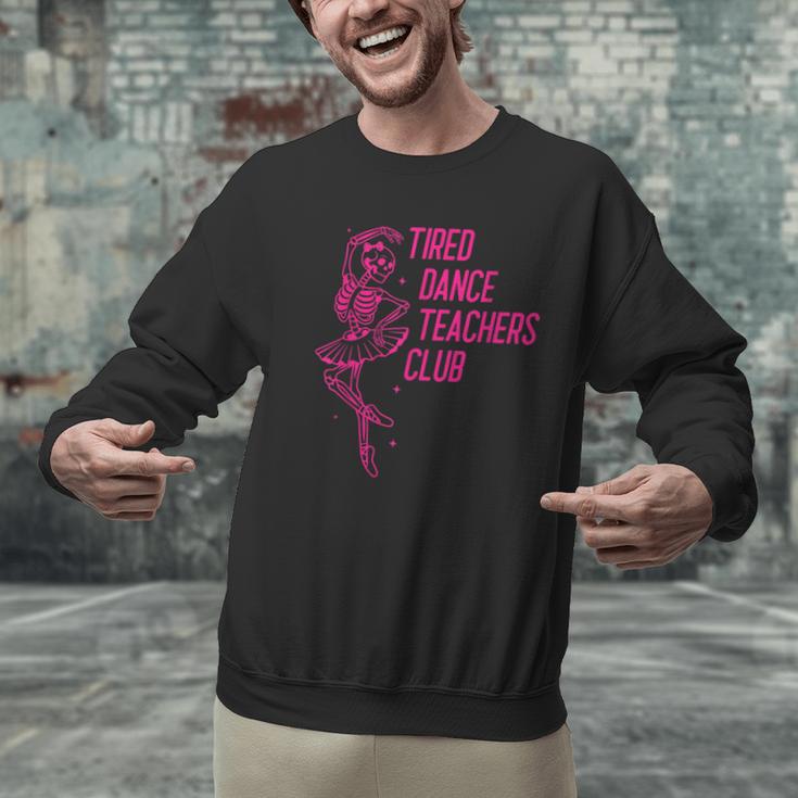 Tired Dance Teachers Club Dance Lover Men Graphic Sweatshirt, gift for family, gift for coworker
