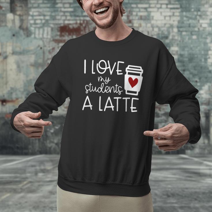 Valentines Day Teacher Tee I Love My Students A Latte Men Graphic Sweatshirt, gift for family, gift for coworker Valentines Day Teacher Tee I Love My Students A Latte Men Graphic Sweatshirt, gift for family, gift for coworker