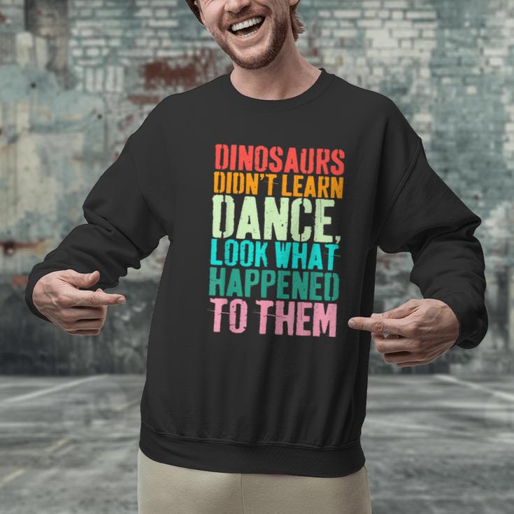 Vintage Dinosaurs Didn't Learn Dance Dance Teacher Men Graphic Sweatshirt, gift for family, gift for coworker Vintage Dinosaurs Didn't Learn Dance Dance Teacher Men Graphic Sweatshirt, gift for family, gift for coworker