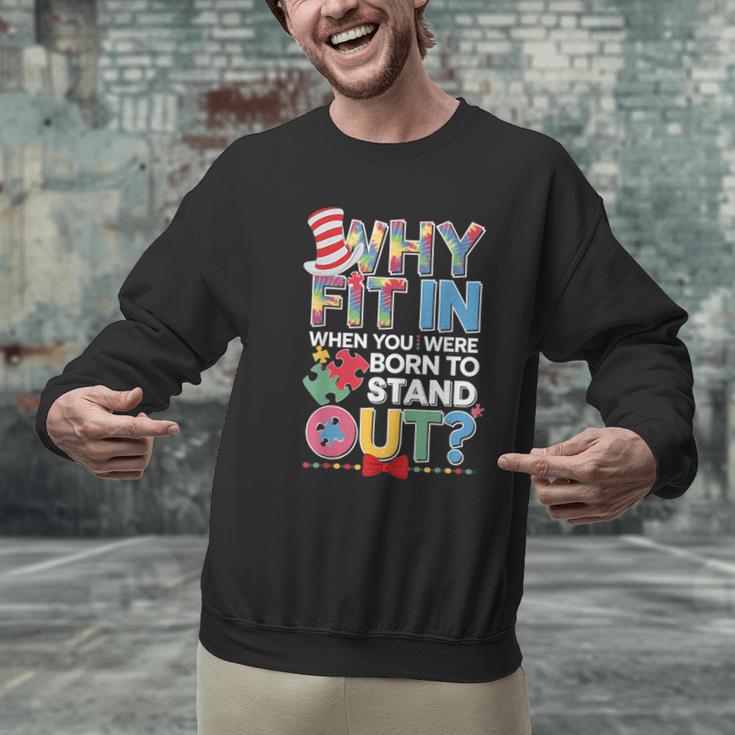 Why Fit In Doctor Teacher Cat In Hat Cool Autism Awareness Men Women Kids Men Graphic Sweatshirt, gift for family, gift for coworker Why Fit In Doctor Teacher Cat In Hat Cool Autism Awareness Men Women Kids Men Graphic Sweatshirt, gift for family, gift for coworker