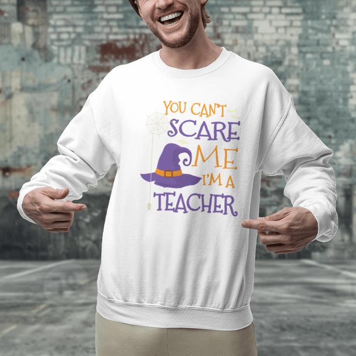 You Can't Scare Me I'm A Teacher Men Graphic Sweatshirt, gift for family, gift for coworker