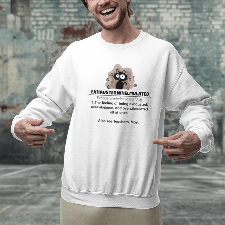 Cat Exhausted Teacher Exhausterwhelmulated Definition Men Graphic Sweatshirt, gift for family, gift for coworker Cat Exhausted Teacher Exhausterwhelmulated Definition Men Graphic Sweatshirt, gift for family, gift for coworker