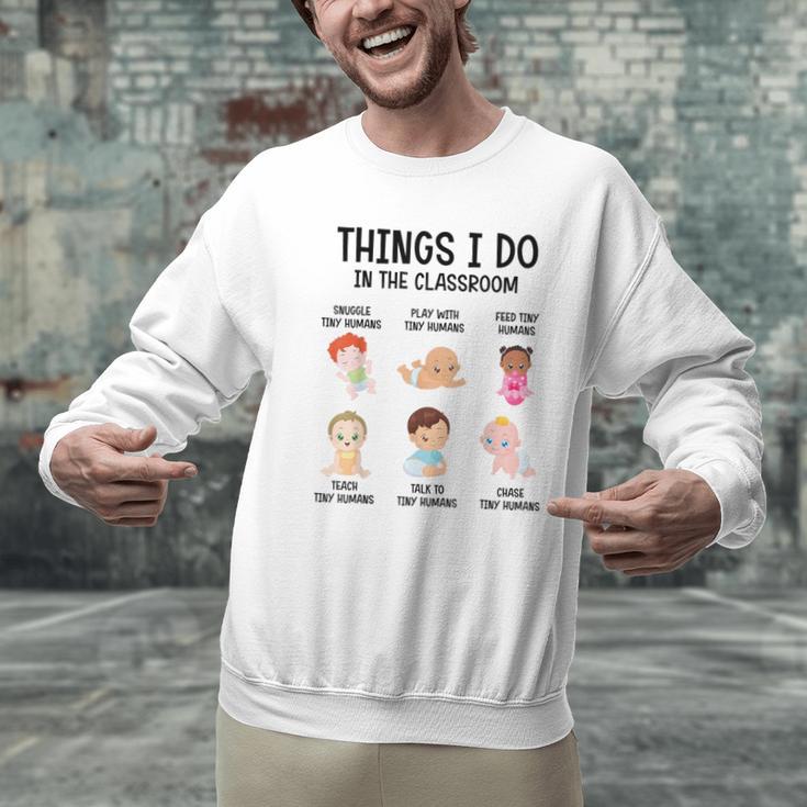 Daycare Preschool Infant Teacher Thing I Do In The Classroom Men Graphic Sweatshirt, gift for family, gift for coworker Daycare Preschool Infant Teacher Thing I Do In The Classroom Men Graphic Sweatshirt, gift for family, gift for coworker