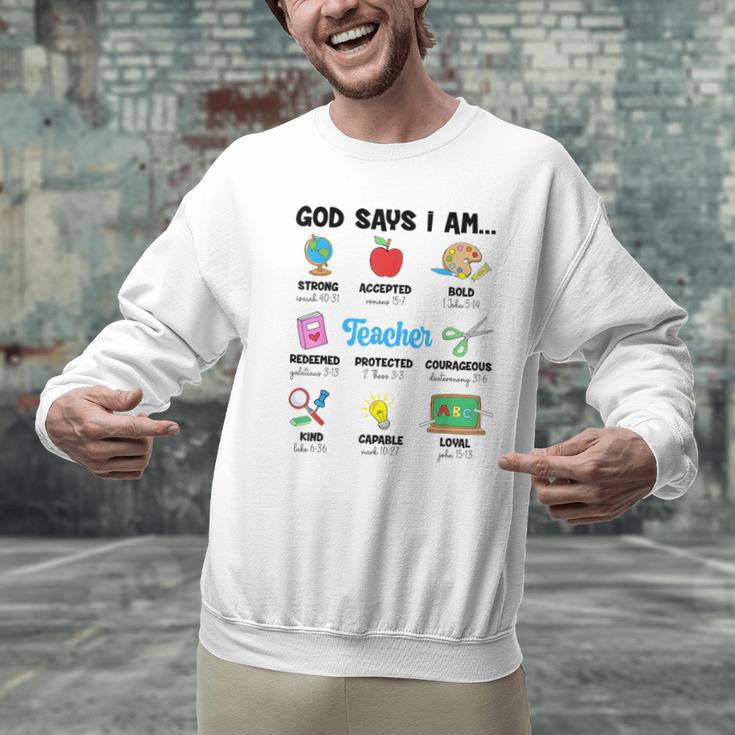 God Says Im Teacher Christian Back To School Religious Men Graphic Sweatshirt, gift for family, gift for coworker