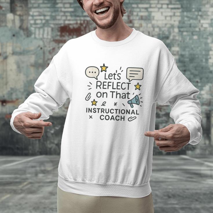 Instructional Coach Reflect Support Teachers Student Success Men Graphic Sweatshirt, gift for family, gift for coworker Instructional Coach Reflect Support Teachers Student Success Men Graphic Sweatshirt, gift for family, gift for coworker