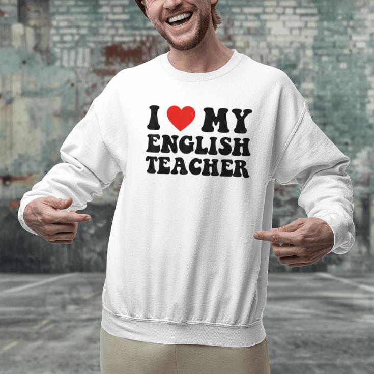 I Love My English Teacher Heart English Language Teachers For Men Women Kids Men Graphic Sweatshirt, English Teacher Sweatshirts, gift for family, gift for coworker I Love My English Teacher Heart English Language Teachers For Men Women Kids Men Graphic Sweatshirt, English Teacher Sweatshirts, gift for family, gift for coworker