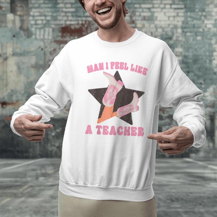 Man I Feel Like A Teacher Retro Western Country Cowgirl Men Graphic Sweatshirt, gift for family, gift for coworker Man I Feel Like A Teacher Retro Western Country Cowgirl Men Graphic Sweatshirt, gift for family, gift for coworker