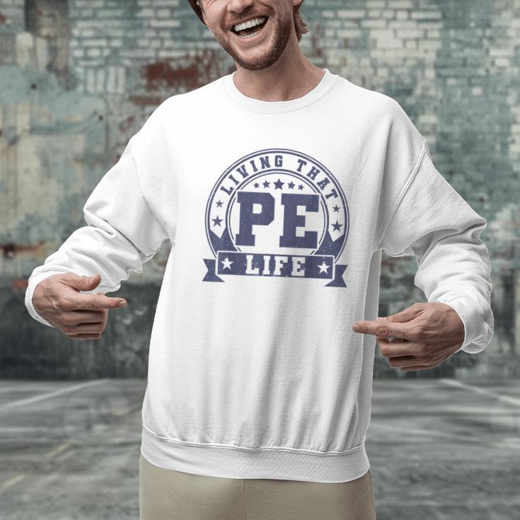 PE Teacher Living That PE Life Physical Education Teacher Men Graphic Sweatshirt, Pe Teacher Sweatshirts, gift for family, gift for coworker