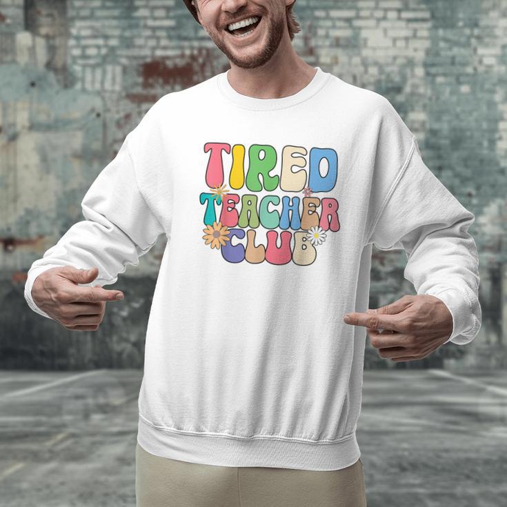 Tired Teachers Club Groovy Teachers Back To School Men Graphic Sweatshirt, gift for family, gift for coworker