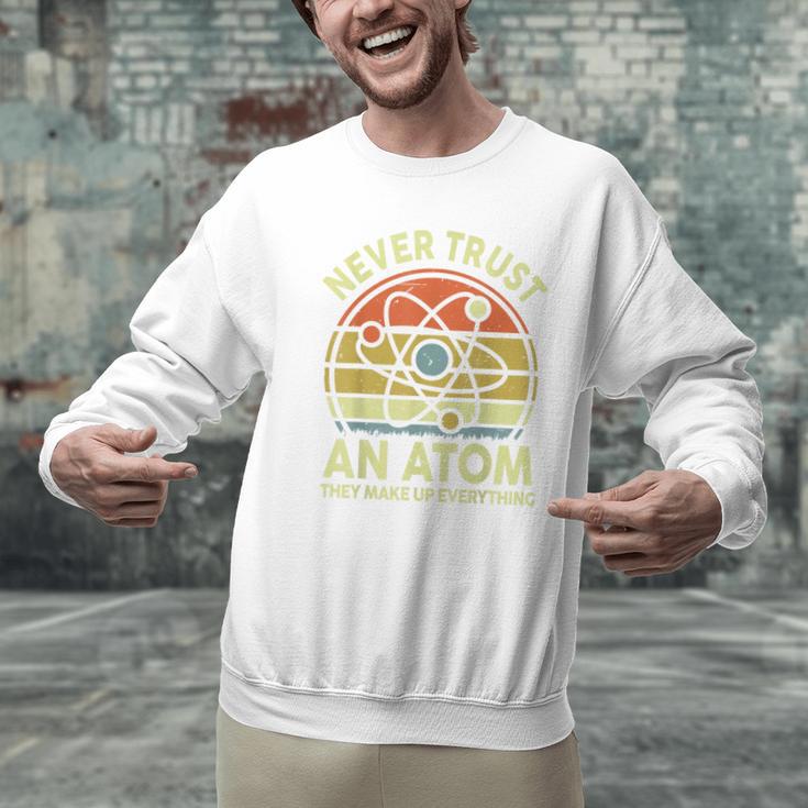 Never Trust An Atom Physics Jokes Science Teacher Men Graphic Sweatshirt, Science Teacher Sweatshirts, gift for family, gift for coworker