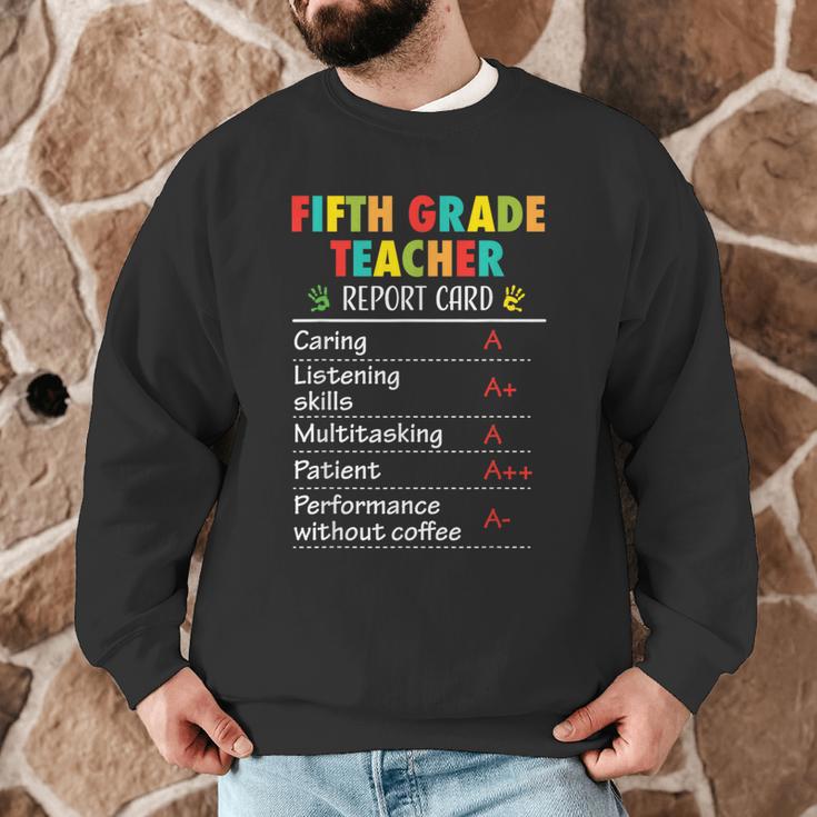 5th Grade Teacher Report Card Appreciation Men Women Men Graphic Sweatshirt, novelty gifts, funny gifts 5th Grade Teacher Report Card Appreciation Men Women Men Graphic Sweatshirt, novelty gifts, funny gifts