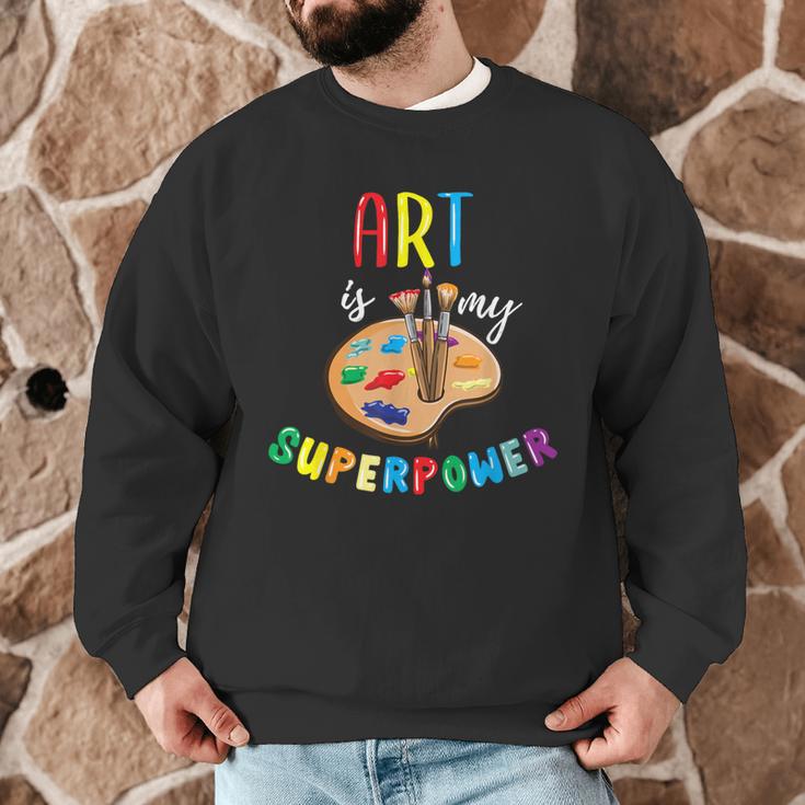 Art Is My Superpower Art Teacher Men Graphic Sweatshirt, novelty gifts, funny gifts
