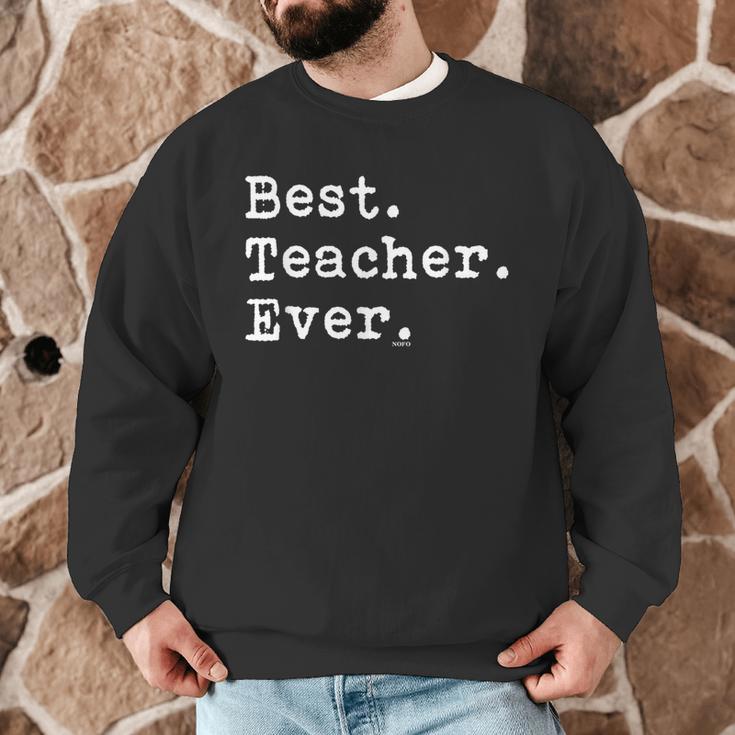 Best Teacher Ever Best Teacher Ever T-Shirt For Men Women Men Graphic Sweatshirt, novelty gifts, funny gifts Best Teacher Ever Best Teacher Ever T-Shirt For Men Women Men Graphic Sweatshirt, novelty gifts, funny gifts