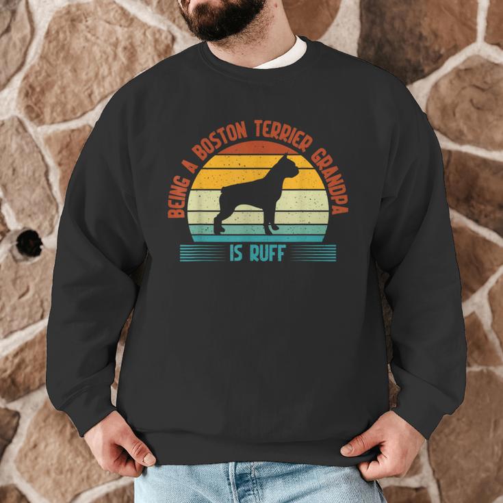 Being a Boston Terrier Grandpa Is Ruff Boston Terrier Men Graphic Sweatshirt, novelty gifts, funny gifts