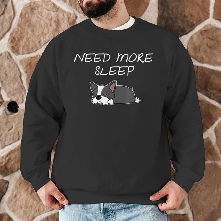 Boston Terrier Puppy Need More Sleep Pajama For Bedtime Men Graphic Sweatshirt, novelty gifts, funny gifts