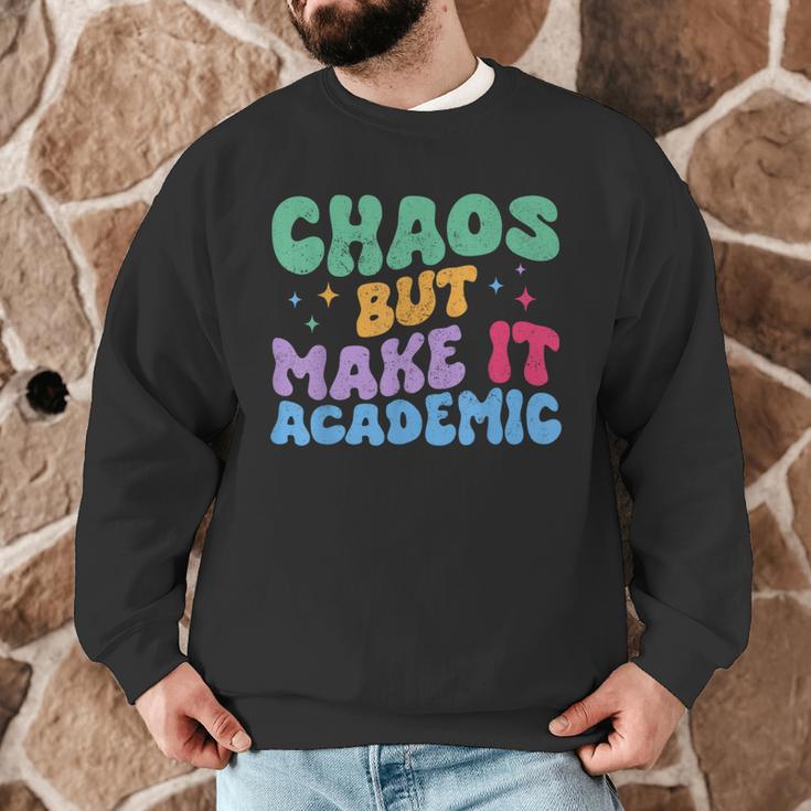 Chaos But Make It Academic Teacher Back To School Men Graphic Sweatshirt, novelty gifts, funny gifts Chaos But Make It Academic Teacher Back To School Men Graphic Sweatshirt, novelty gifts, funny gifts
