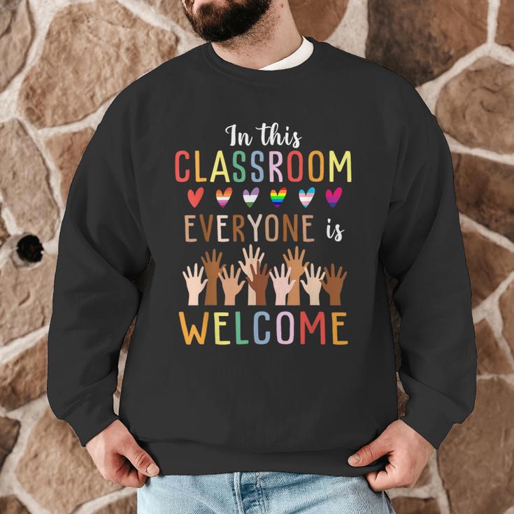 In This Classroom Everyone Is Welcome For Teacher Men Graphic Sweatshirt, novelty gifts, funny gifts