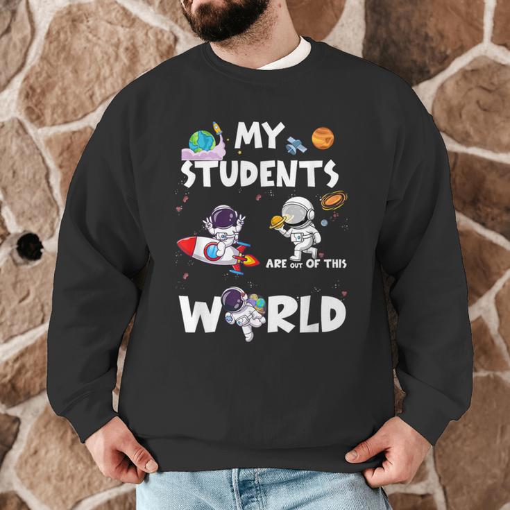 Cute Teacher My Students Are Out-Of This World Space Men Graphic Sweatshirt, novelty gifts, funny gifts Cute Teacher My Students Are Out-Of This World Space Men Graphic Sweatshirt, novelty gifts, funny gifts