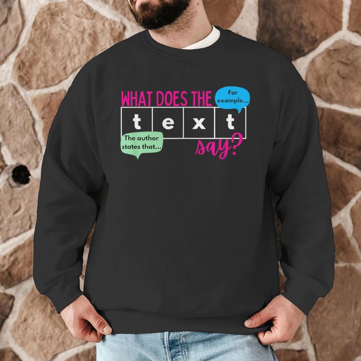 What Does The Text Say Text Evidence Reading Teacher For Men Women Men Graphic Sweatshirt, novelty gifts, funny gifts What Does The Text Say Text Evidence Reading Teacher For Men Women Men Graphic Sweatshirt, novelty gifts, funny gifts