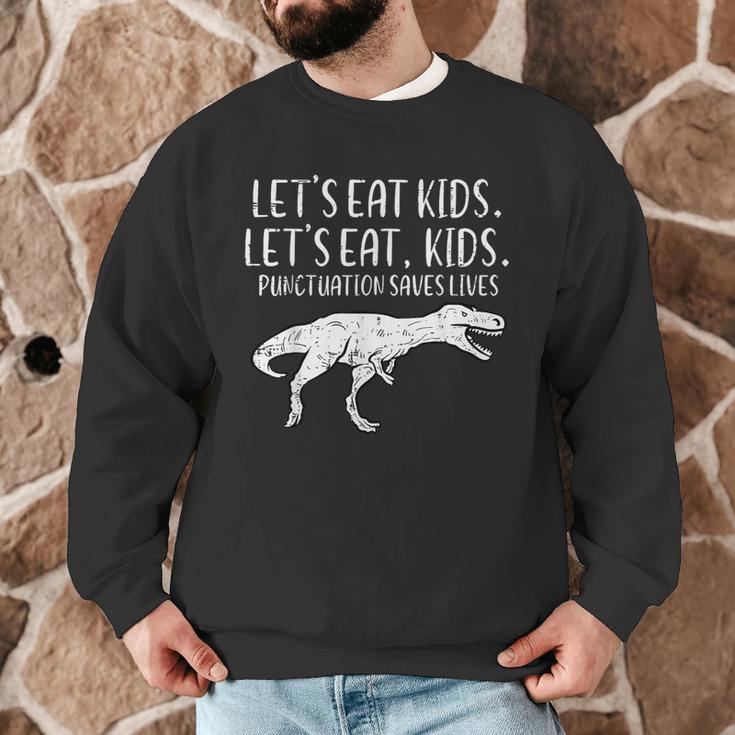 Lets Eat Kids Punctuation Saves Lives Dino Teacher Men Men Graphic Sweatshirt, novelty gifts, funny gifts Lets Eat Kids Punctuation Saves Lives Dino Teacher Men Men Graphic Sweatshirt, novelty gifts, funny gifts