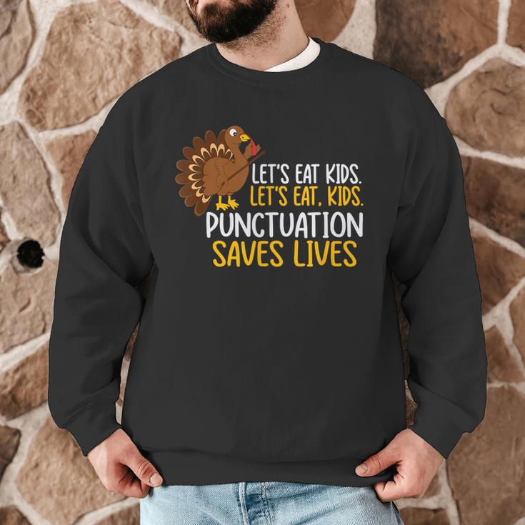 Lets Eat Kids Punctuation Turkey Thanksgiving Teacher Men Graphic Sweatshirt, novelty gifts, funny gifts Lets Eat Kids Punctuation Turkey Thanksgiving Teacher Men Graphic Sweatshirt, novelty gifts, funny gifts