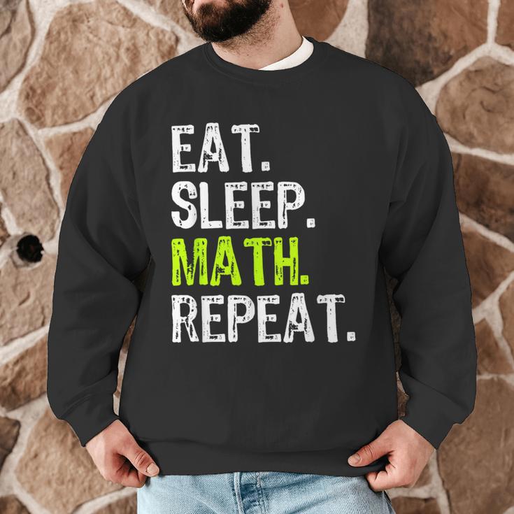 Eat Sleep Math Repeat Teacher Lover Men Graphic Sweatshirt, novelty gifts, funny gifts Eat Sleep Math Repeat Teacher Lover Men Graphic Sweatshirt, novelty gifts, funny gifts