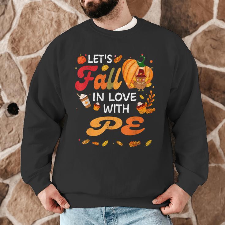 Lets Fall In Love With PE Teacher Thanksgiving Men Graphic Sweatshirt, novelty gifts, funny gifts