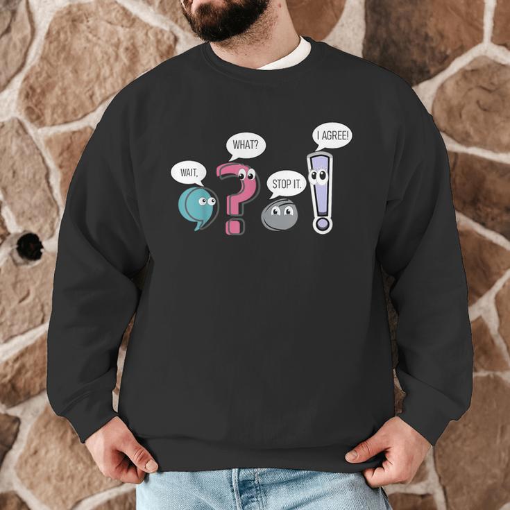 Grammar TeacherWait What Stop It I Agree Men Graphic Sweatshirt, novelty gifts, funny gifts Grammar TeacherWait What Stop It I Agree Men Graphic Sweatshirt, novelty gifts, funny gifts