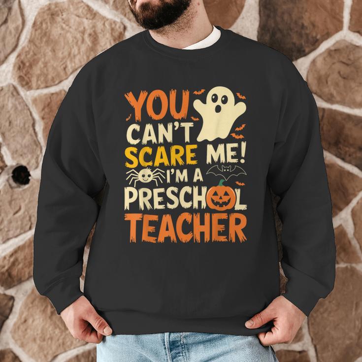 Halloween Preschool Teacher You Can't Scare Me Im A Teacher Men Graphic Sweatshirt, novelty gifts, funny gifts Halloween Preschool Teacher You Can't Scare Me Im A Teacher Men Graphic Sweatshirt, novelty gifts, funny gifts