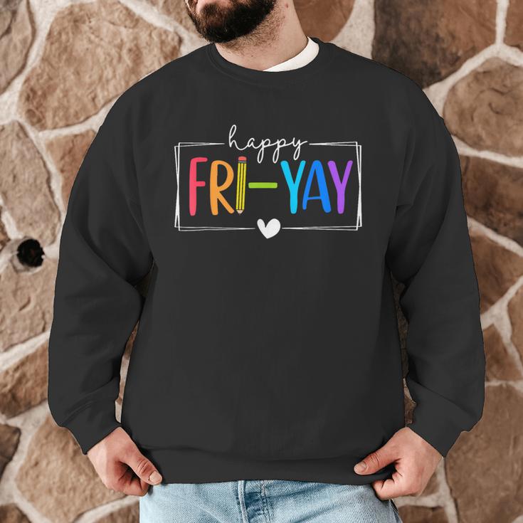 Happy Fri-Yay Fri Yay Teacher Student Friday Weekend Men Graphic Sweatshirt, novelty gifts, funny gifts Happy Fri-Yay Fri Yay Teacher Student Friday Weekend Men Graphic Sweatshirt, novelty gifts, funny gifts