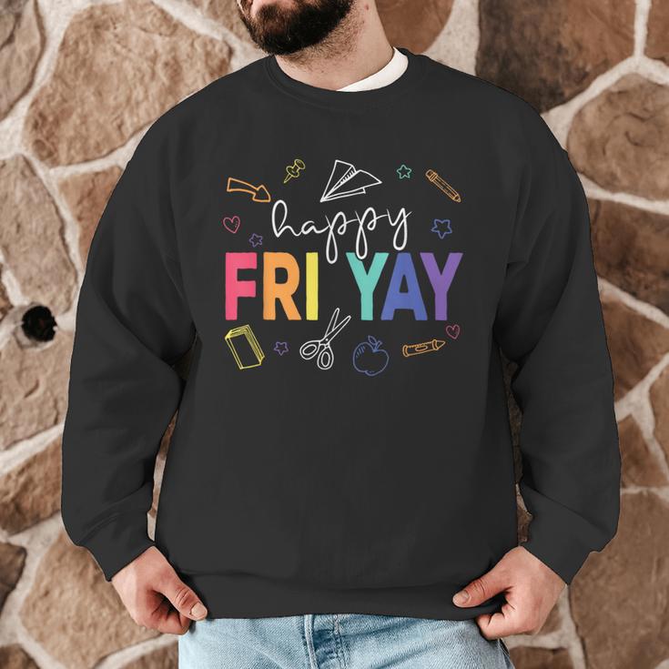 Happy Fri Yay Teacher Friday For Men Women Men Graphic Sweatshirt, novelty gifts, funny gifts Happy Fri Yay Teacher Friday For Men Women Men Graphic Sweatshirt, novelty gifts, funny gifts