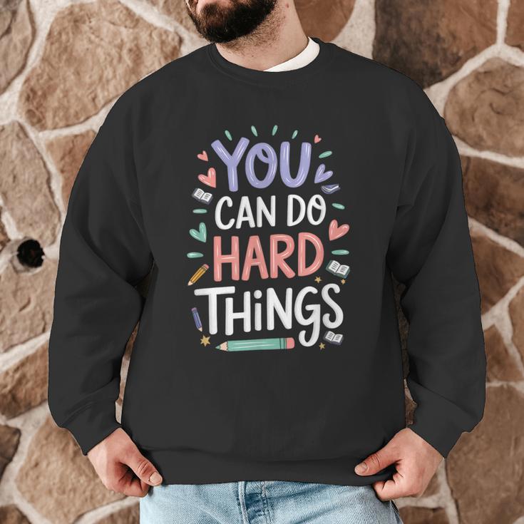 You Can Do Hard Things Test Day Teacher Kids Men Graphic Sweatshirt, novelty gifts, funny gifts You Can Do Hard Things Test Day Teacher Kids Men Graphic Sweatshirt, novelty gifts, funny gifts