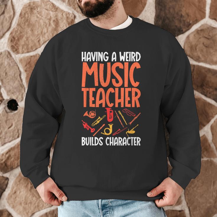 Having a Weird Music Teacher Builds Character Music Teacher Men Graphic Sweatshirt, novelty gifts, funny gifts Having a Weird Music Teacher Builds Character Music Teacher Men Graphic Sweatshirt, novelty gifts, funny gifts