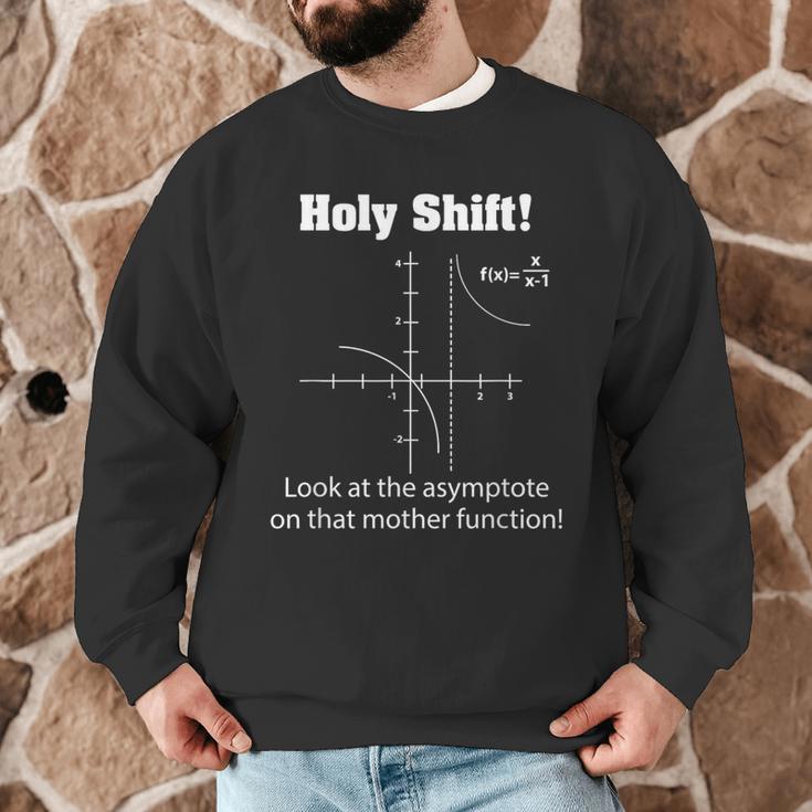 Holy Shift Look At The Asymptote Math Teacher Science Men Graphic Sweatshirt, novelty gifts, funny gifts Holy Shift Look At The Asymptote Math Teacher Science Men Graphic Sweatshirt, novelty gifts, funny gifts