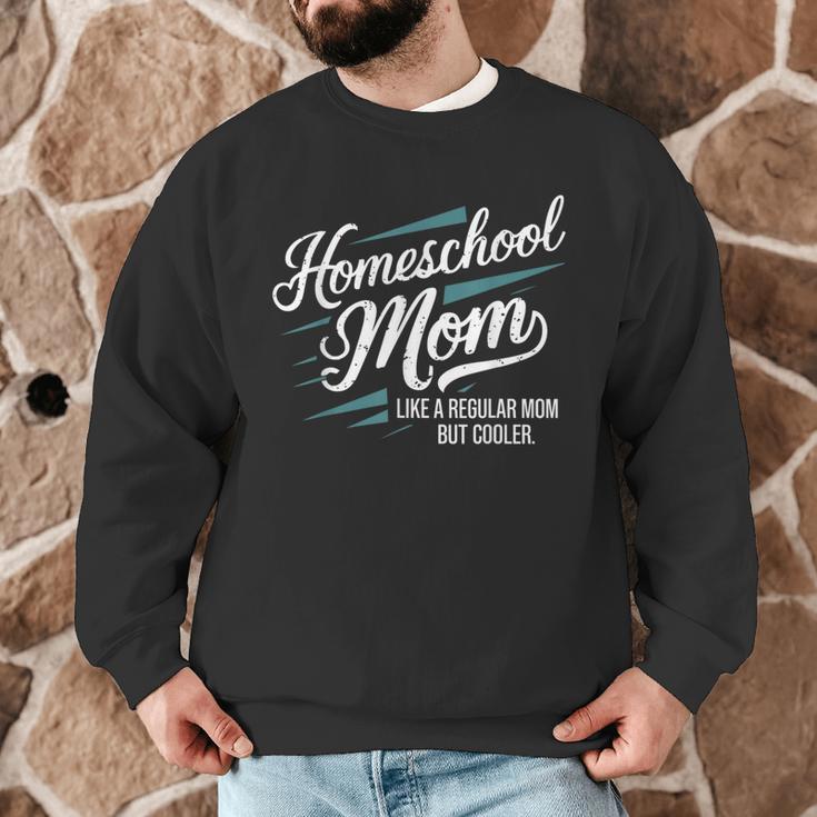 Homeschool Life Homeschool Mom Homeschool Dad Teacher Kids Men Graphic Sweatshirt, novelty gifts, funny gifts