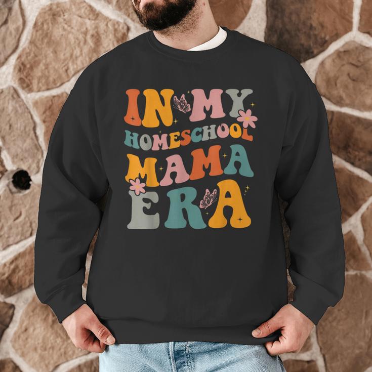 In My Homeschool Mama Era Mom Teacher Men Graphic Sweatshirt, novelty gifts, funny gifts In My Homeschool Mama Era Mom Teacher Men Graphic Sweatshirt, novelty gifts, funny gifts