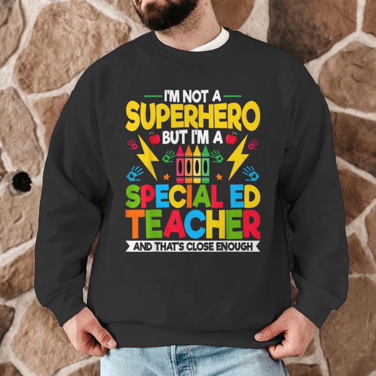 I'm Not a Superhero But I'm a SPED Special Education Teacher Men Graphic Sweatshirt, novelty gifts, funny gifts I'm Not a Superhero But I'm a SPED Special Education Teacher Men Graphic Sweatshirt, novelty gifts, funny gifts