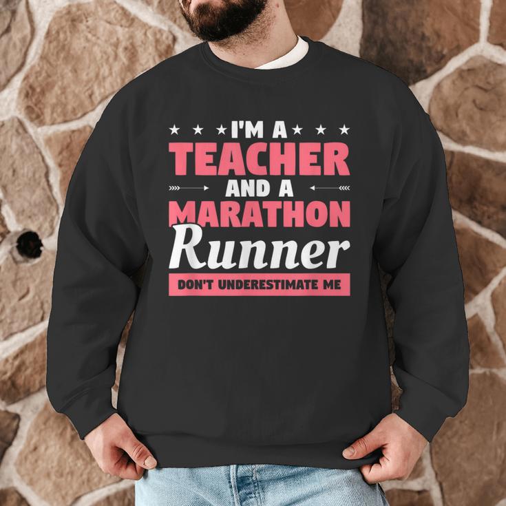 I'm A Teacher And A Marathon Runner Don't Underestimate Me Men Women Men Graphic Sweatshirt, novelty gifts, funny gifts I'm A Teacher And A Marathon Runner Don't Underestimate Me Men Women Men Graphic Sweatshirt, novelty gifts, funny gifts