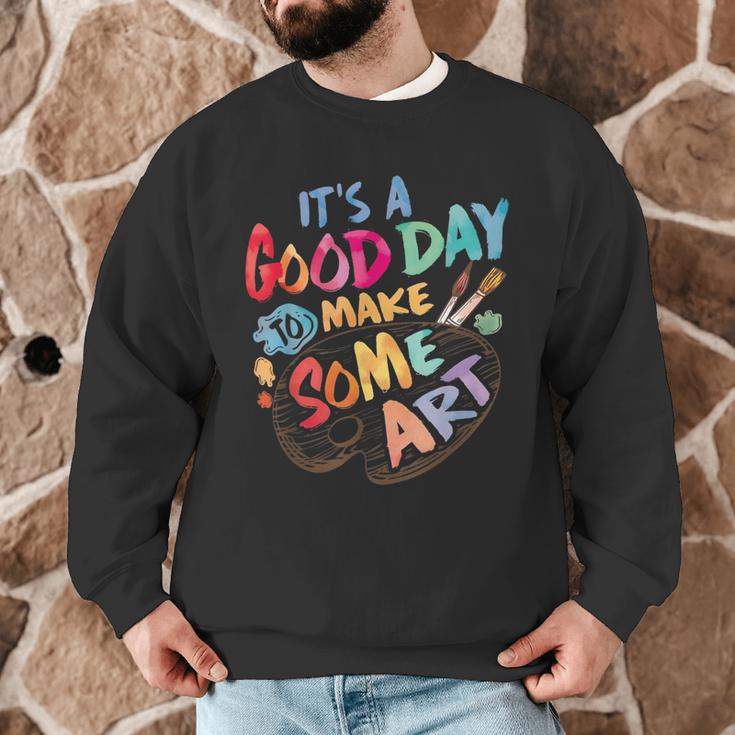 It's A Good Day To Make Some Art Artist Drawing Teacher Tees Men Graphic Sweatshirt, novelty gifts, funny gifts It's A Good Day To Make Some Art Artist Drawing Teacher Tees Men Graphic Sweatshirt, novelty gifts, funny gifts