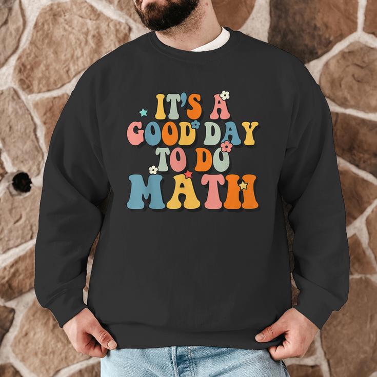 Its A Good Day To Do Math Retro Math Teacher Student Men Graphic Sweatshirt, novelty gifts, funny gifts Its A Good Day To Do Math Retro Math Teacher Student Men Graphic Sweatshirt, novelty gifts, funny gifts