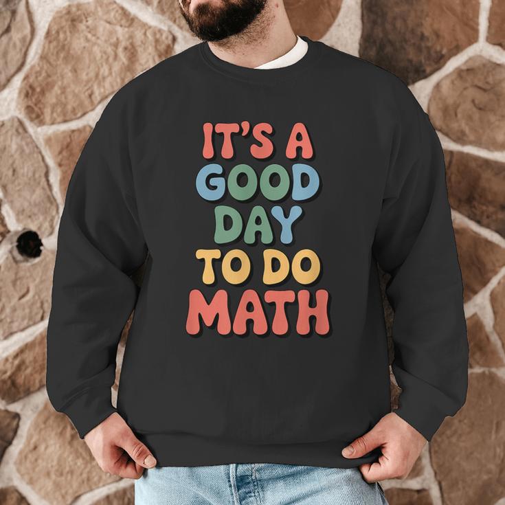 It's A Good Day To Do Math Retro Math Teacher Student Men Graphic Sweatshirt, novelty gifts, funny gifts It's A Good Day To Do Math Retro Math Teacher Student Men Graphic Sweatshirt, novelty gifts, funny gifts