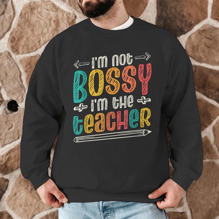 I´m Not Bossy I´m The Teacher Graduation Men Women Men Graphic Sweatshirt, novelty gifts, funny gifts I´m Not Bossy I´m The Teacher Graduation Men Women Men Graphic Sweatshirt, novelty gifts, funny gifts