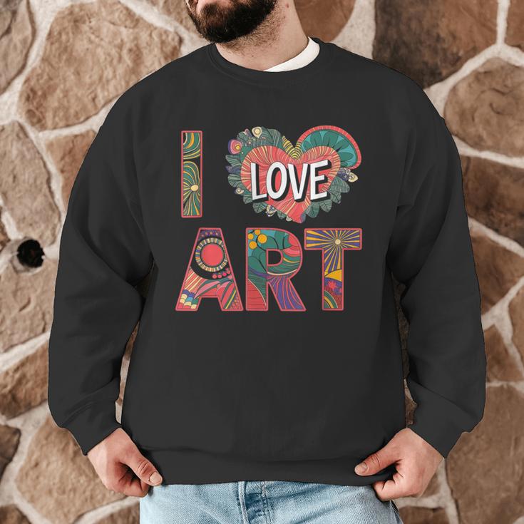 I Love Art Artist Painter Colorful Painting Art Teacher Men Graphic Sweatshirt, novelty gifts, funny gifts I Love Art Artist Painter Colorful Painting Art Teacher Men Graphic Sweatshirt, novelty gifts, funny gifts