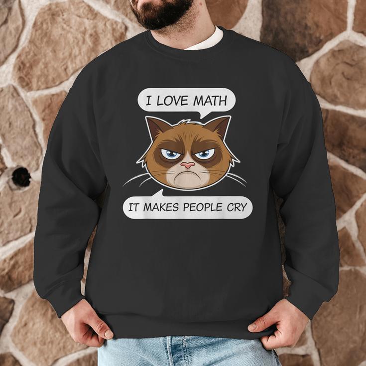 I Love Math It Makes People Cry Math Teacher Men Graphic Sweatshirt, novelty gifts, funny gifts